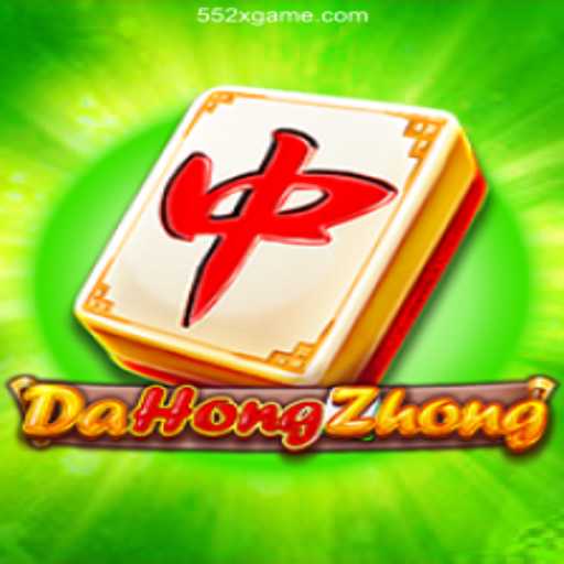 Exploring DaHongZhong and the Trusted World of 552X Casino