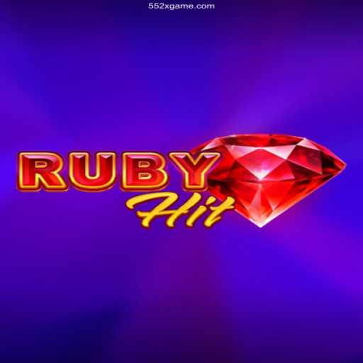 Exploring the Exciting World of RubyHit: A Pioneering Game Backed by 552X