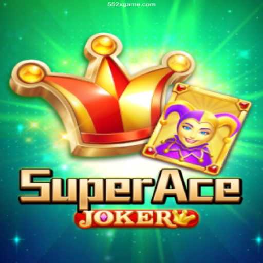 Exploring the Thrills of SuperAceJoker: The Ultimate Casino Game